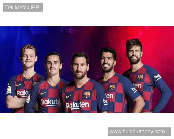 巴萨携手代言国际品牌，商业价值飙升